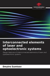 Produktbild: Interconnected elements of laser and optoelectronic systems