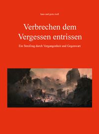 Produktbild: Verbrechen dem Vergessen entrissen