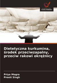 Produktbild: Dietetyczna kurkumina, &iquest;rodek przeciwzapalny, przeciw rakowi okr&iquest;&iquest;nicy