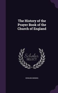 Produktbild: The History of the Prayer Book of the Church of England