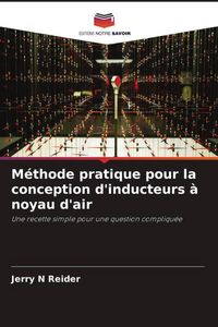 Produktbild: M&eacute;thode pratique pour la conception d'inducteurs &agrave; noyau d'air
