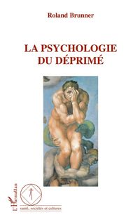 Produktbild: La Psychologie du d&eacute;prim&eacute;