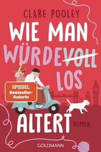 Produktbild: Wie man w&uuml;rdevoll altert