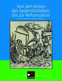 Produktbild: Buchners Kolleg. Themen Geschichte / Krisen des Sp&auml;tmittelalters