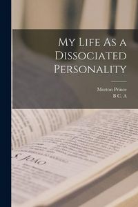 Produktbild: My Life As a Dissociated Personality