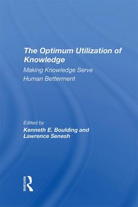 Produktbild: The Optimum Utilization Of Knowledge