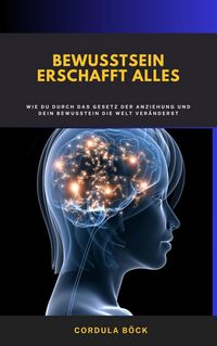 Produktbild: Bewusstsein erschafft Alles