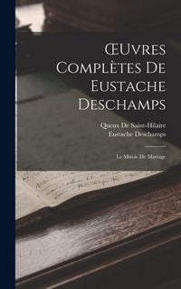 Produktbild: OEuvres Compl&egrave;tes De Eustache Deschamps