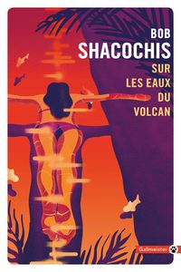 Produktbild: Sur les eaux du volcan