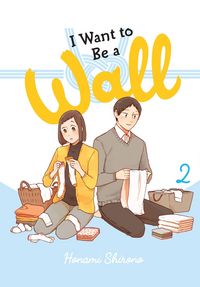 Produktbild: I Want to Be a Wall, Vol. 2