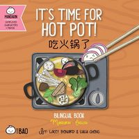 Produktbild: It's Time for Hot Pot! (Simplified Mandarin-English Version)