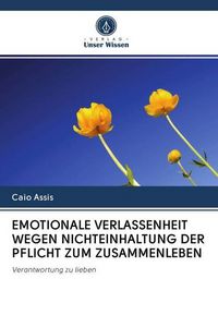 Produktbild: Emotionale Verlassenheit Wegen Nichteinhaltung der Pflicht Zum Zusammenleben