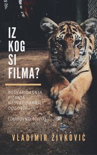 Produktbild: Iz kog si filma? (Savremena duhovnost, #7)