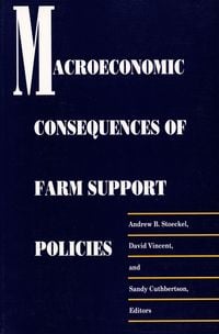 Produktbild: Macroeconomic Consequences of Farm Support Policies