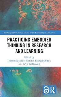 Produktbild: Practicing Embodied Thinking in Research and Learning