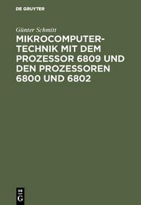 Produktbild: Mikrocomputertechnik mit dem Prozessor 6809 und den Prozessoren 6800 und 6802