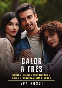 Produktbild: Calor a Tr&ecirc;s