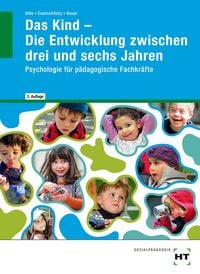 Produktbild: Das Kind - Die Entwicklung zwischen drei und sechs Jahren