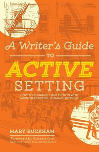Produktbild: A Writer's Guide to Active Setting