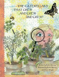 Produktbild: The Caterpillars That Grew . . . and Grew . . . and Grew . . .