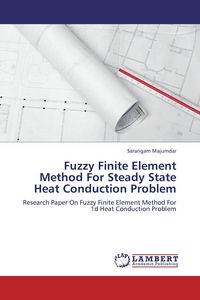 Produktbild: Fuzzy Finite Element Method For Steady State Heat Conduction Problem
