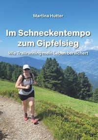 Produktbild: Im Schneckentempo zum Gipfelsieg