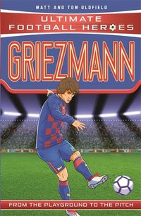 Produktbild: Ultimate Football Heroes: Griezmann (Top Ballers 6)