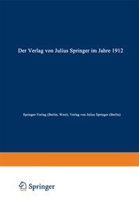 Produktbild: Der Verlag von Julius Springer im Jahre 1912