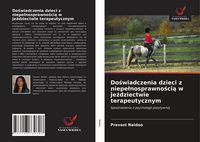 Produktbild: Do&iquest;wiadczenia dzieci z niepe&iquest;nosprawno&iquest;ci&iquest; w je&iquest;dziectwie terapeutycznym