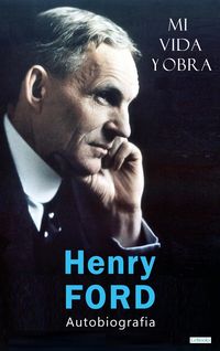 Produktbild: HENRY FORD: Mi Vida y Obra