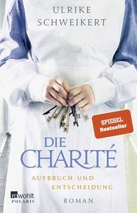 Produktbild: Die Charit&eacute;: Aufbruch und Entscheidung