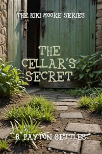 Produktbild: The Cellar's Secret (The Kiki Moore Series, #2)