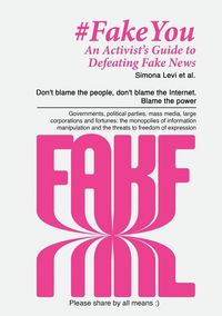 Produktbild: Fake You - An Activist's Guide to Defeating Disinformation