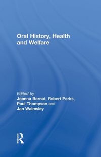 Produktbild: Oral History, Health and Welfare