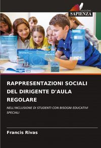 Produktbild: RAPPRESENTAZIONI SOCIALI DEL DIRIGENTE D'AULA REGOLARE