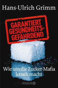 Produktbild: Garantiert gesundheitsgef&auml;hrdend