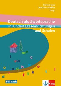 Deutsch als Zweitsprache in Kindertageseinrichtungen und Schulen Stefan Jeuk