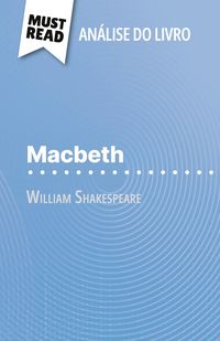 Produktbild: Macbeth de William Shakespeare (An&aacute;lise do livro)