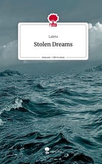 Produktbild: Stolen Dreams. Life is a Story - story.one