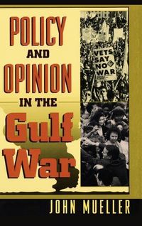 Produktbild: Mueller, J: Policy & Opinion in the Gulf War