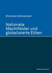 Produktbild: Nationale Machtfelder und globalisierte Eliten