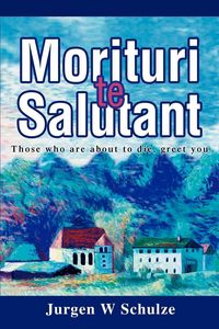 Produktbild: Morituri te Salutant
