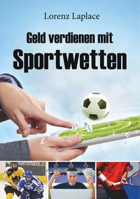 Produktbild: Geld verdienen mit Sportwetten
