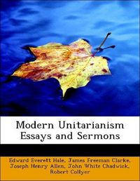 Produktbild: May, J: Modern Unitarianism Essays and Sermons