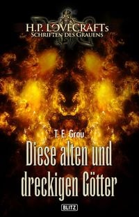Produktbild: Lovecrafts Schriften des Grauens 33: Diese alten und dreckigen G&ouml;tter