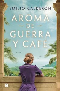 Produktbild: Aroma de Guerra Y Caf&eacute; / Scent of War and Coffee