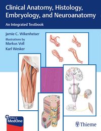 Produktbild: Clinical Anatomy, Histology, Embryology, and Neuroanatomy