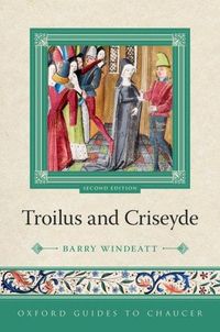 Produktbild: Oxford Guides to Chaucer: Troilus and Criseyde