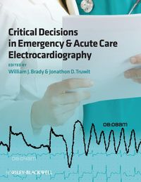 Produktbild: Critical Decisions in Emergency and Acute Care Electrocardiography