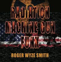 Produktbild: Radiation Machine Gun Funk
